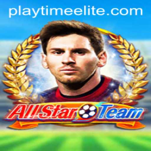Introducing AllStarTeam: Your Guide to Mastering PlayTime-No.1