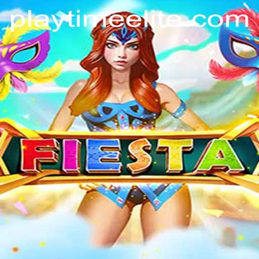 Fiesta: Unleashing the Thrill of PlayTime-No.1