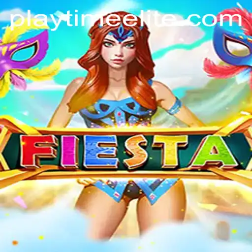 Fiesta: Unleashing the Thrill of PlayTime-No.1