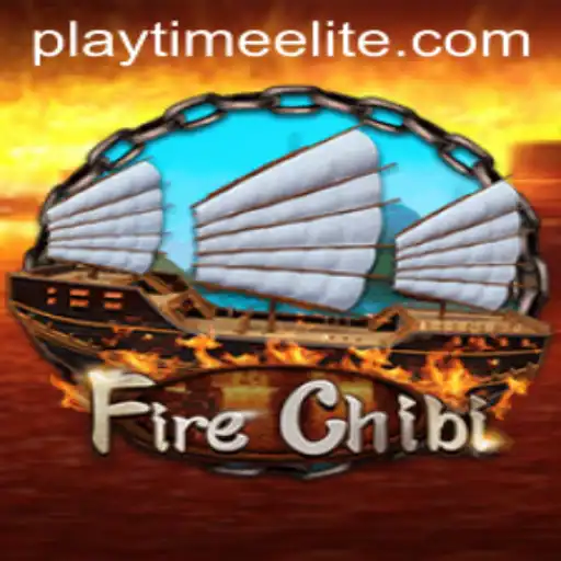 FireChibi: The Ultimate Gaming Experience with PlayTime-No.1