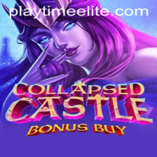 Explore the Exciting World of CollapsedCastleBonusBuy – The PlayTime-No.1 Game