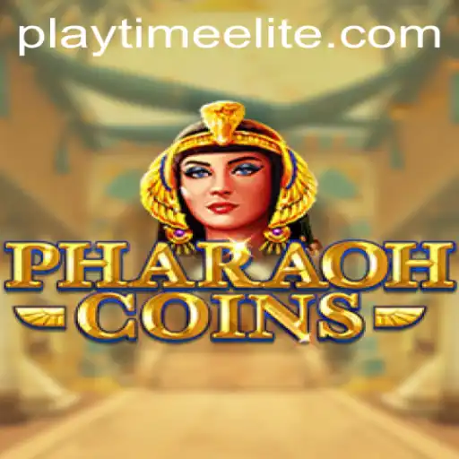 PharaohCoins: Dive into the World of Ancient Riches with PlayTime-No.1