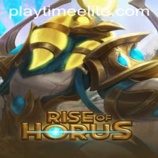 Rise of Horus: The Ultimate Gaming Experience with PlayTime-No.1